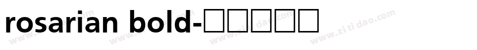 rosarian bold字体转换